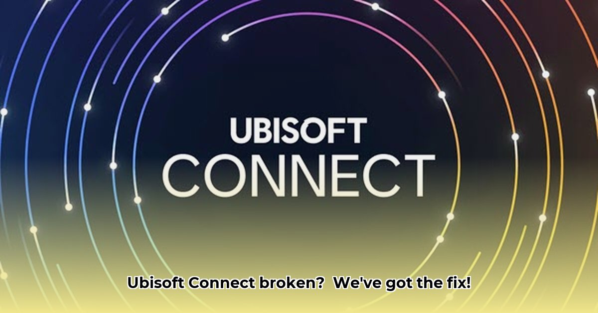 why-does-ubisoft-connect-not-work